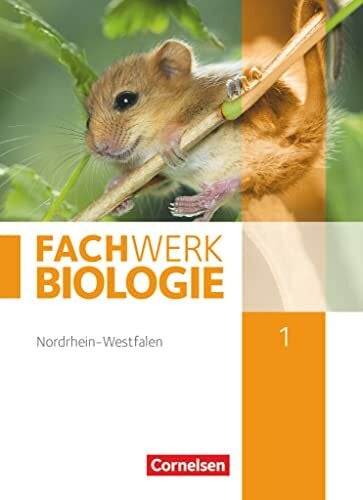 Oberschelp, Katrin Fachwerk Biologie - Nordrhein-Westfalen 2013 - Band 1: Schulbuch