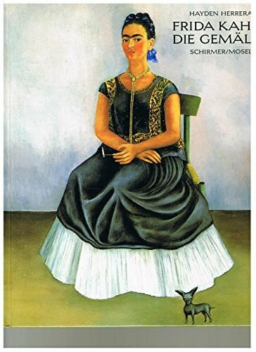 Ohl, Manfred Frida Kahlo - Die Gemälde