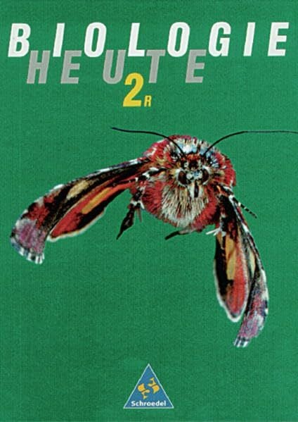 Dobers, Joachim Biologie heute SI - Allgemeine Ausgabe 1990 für Realschulen: Schülerband 2 R