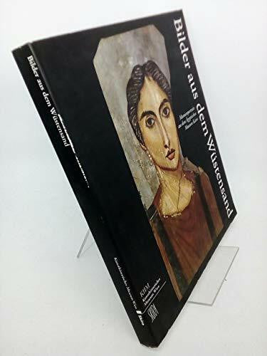 Wilfried Seipel Bilder aus dem Wüstensand. Ediz. illustrata (Archeologia, arte primitiva e orientale)