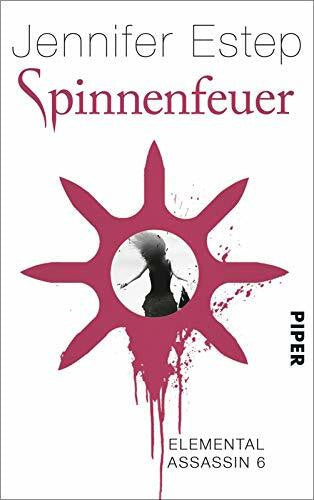 Estep, Jennifer Spinnenfeuer (Elemental Assassin 6): Elemental Assassin 6