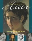 Bryer, Robin The History of Hair: Fashion and Fantasy Down the Ages