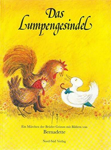 Bernadette Das Lumpengesindel