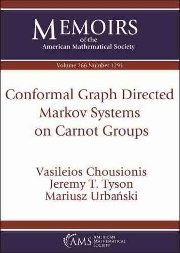 Urbanski, Mariusz Conformal Graph Directed Markov Systems on Carnot Groups (Memoirs of the American Mathematical Society, 266)