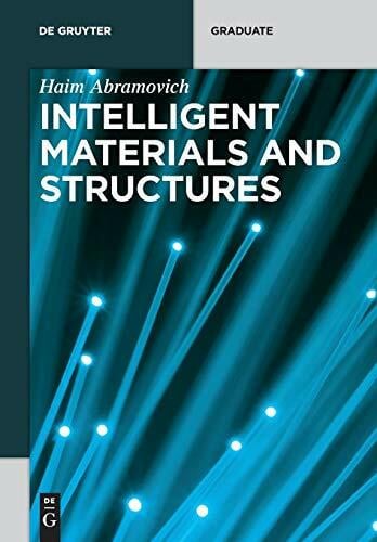 Abramovich, Haim Intelligent Materials and Structures (De Gruyter Textbook)
