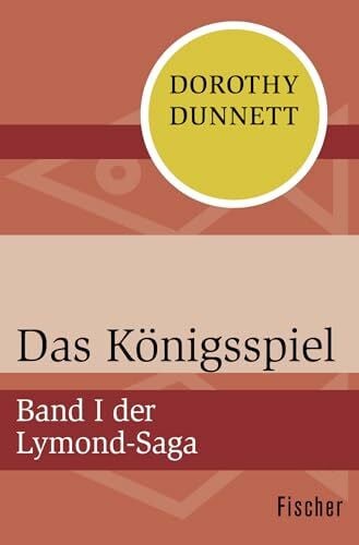 Mendelssohn, Peter de Das Königsspiel: Band I der Lymond-Saga