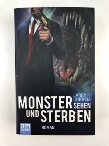 Krug, Michael Monster sehen und sterben: Roman (Monster Hunter, Band 4)