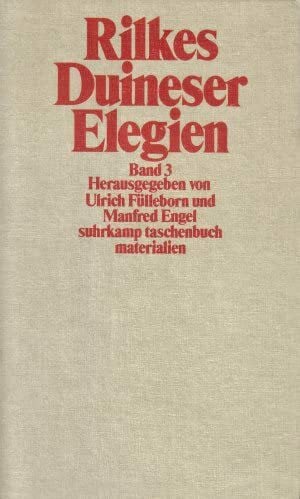 Manfred Engel Rilkes Duineser Elegien. Band 3: Rezeptionsgeschichte.