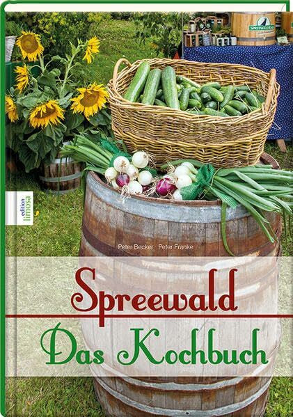 Franke, Peter Spreewald – Das Kochbuch