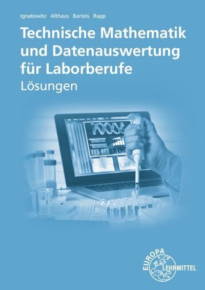 Rapp, Holger Lösungen zu 71713 Techn. Mathematik und Datenauswertung Laborberufe