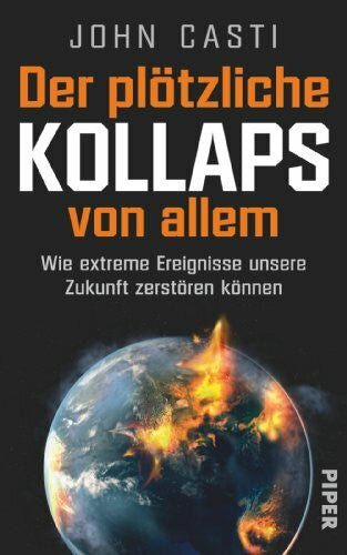 Sebastian Vogel Der plötzliche Kollaps von allem: Wie extreme Ereignisse unsere Zukunft zerstören können