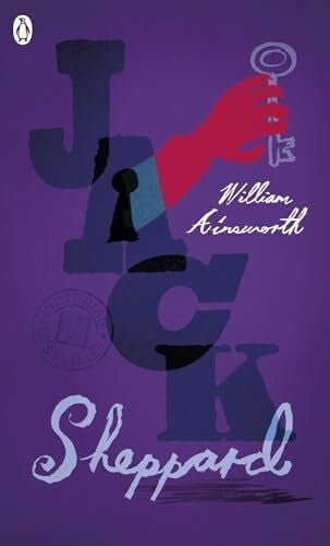Ainsworth, William Harrison Jack Sheppard (Penguin Classics)