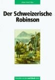 Wyss, Johann D Der Schweizerische Robinson