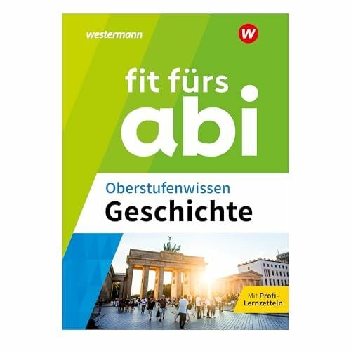 Kohl, Herbert Fit fürs Abi: Oberstufenwissen Geschichte