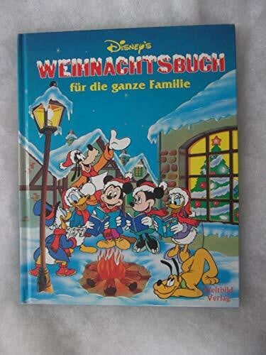 Disneys Weihnachtsbuch für die ganze Familie