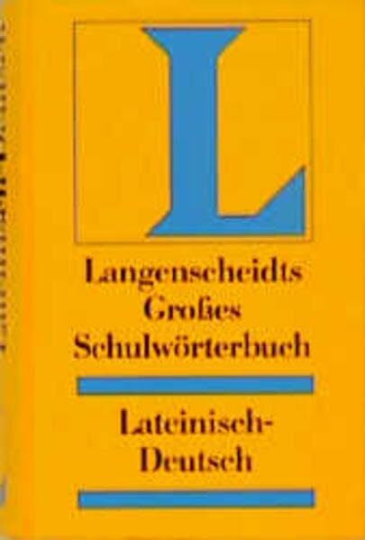 Pertsch, Erich Langenscheidt Grosse Schulwörterbücher: Langenscheidts Großes Schulwörterbuch, Lateinisch-Deutsch