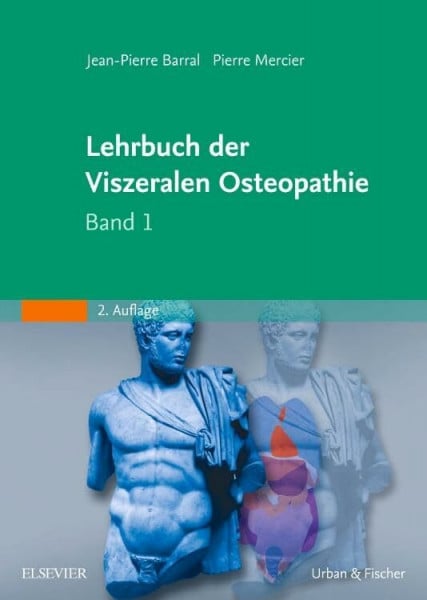 Mercier, Pierre Lehrbuch der Viszeralen Osteopathie: Band 1