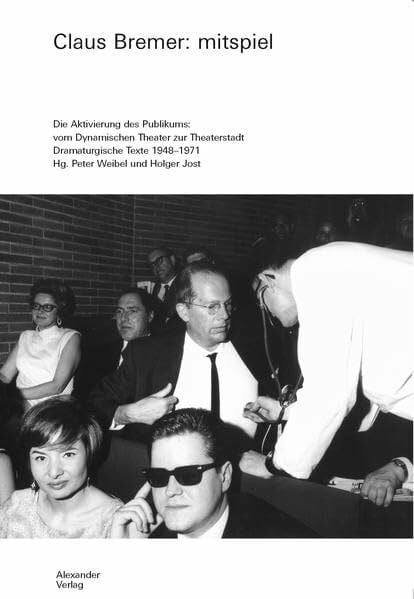 Spoerri, Daniel Mitspiel: Texte zum Theater 1948–1971