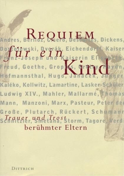 Joseph Groben Requiem für ein Kind: Trauer und Trost berühmter Eltern