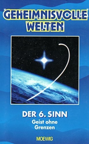 Langbein, Walter Jörg Der 6. Sinn - Geist ohne Grenzen - Ein Buch aus der Reihe Geheimnisvolle Welten [Gebundene Ausgabe]