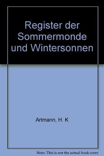 Artmann, Hans C Register der Sommermonde und Wintersonnen