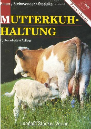 Stodulka Mutterkuhhaltung