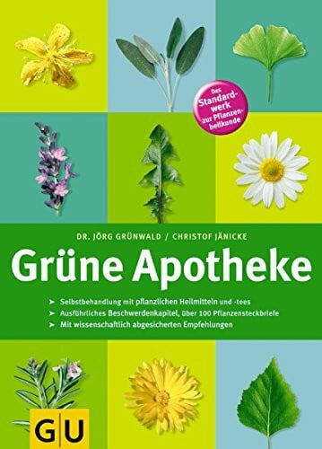 Jänicke, Christof Grüne Apotheke: Mit wissenschaftlich abgesicherten Empfehlungen