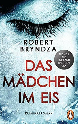 Breuer, Charlotte Das Mädchen im Eis: Kriminalroman - Ein Fall für Detective Erika Foster (1) (Detective Erika Foster ermittelt, Band 1)