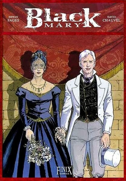 Fagès, Erwan Black Mary, Bd. 3: Die Nacht des Puppenspielers