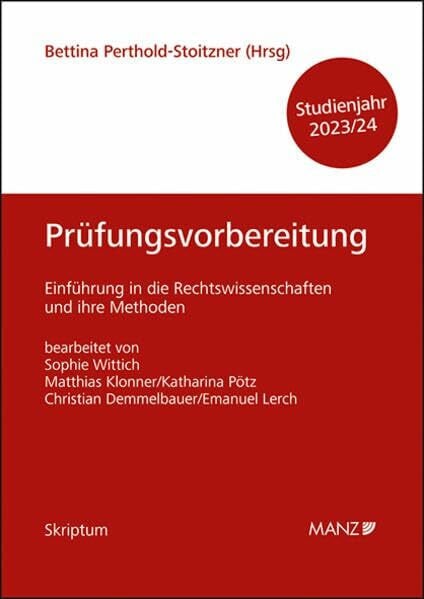 Perthold-Stoitzner, Bettina Prüfungsvorbereitung Einführung in die Rechtswissenschaften und ihre Methoden (Skriptum)