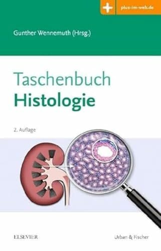 Wennemuth, Gunther Taschenbuch Histologie: Mit Zugang zum Elsevier-Portal