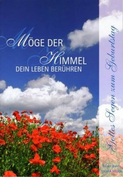Bareis, Rainer Gottes Segen zum Geburtstag - Möge der Himmel dein Leben berühren - Nr. 455