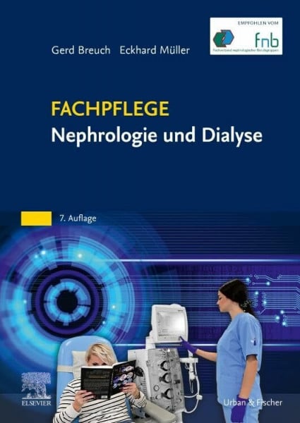 Müller, Eckhard Fachpflege Nephrologie und Dialyse (PFLEGE - Fachbuch - Urban & Fischer Verlag)