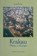 Purchla, Jacek Kraków w Europie Środkowej (BIBLIOTEKA EUROPY ŚRODKA)