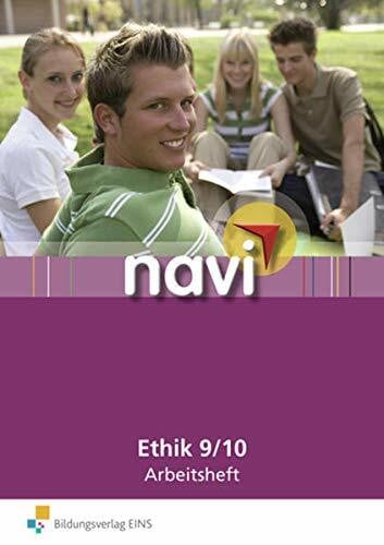 Hickmann, Karen Navi Ethik 9/10: Arbeitsheft Lernstufe 9 / 10