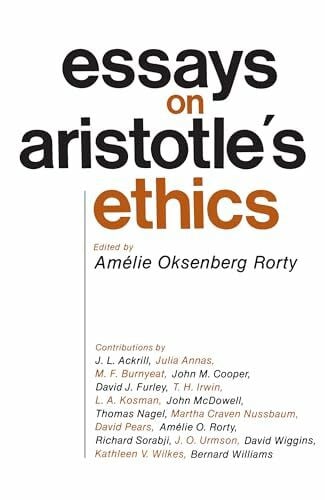 Rorty, Amélie Oksenberg Oksenberg Essays on Aristotle's Ethics (Philosophical Traditions): Volume 2 (Philosophical Traditions, 2, Band 2)