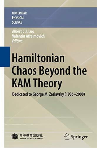 Afraimovich, Valentin Hamiltonian Chaos Beyond the KAM Theory: Dedicated to George M. Zaslavsky (1935―2008) (Nonlinear Physical Science)