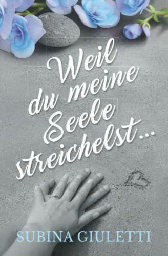 Giuletti, Subina Weil du meine Seele streichelst ...