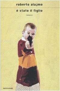 Alajmo, Roberto E Stato Il Figlio (Scrittori italiani e stranieri)