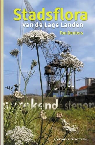 Denters, Ton Stadsflora van de Lage Landen