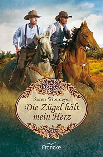 Jilg, Rebekka Die Zügel hält mein Herz