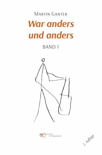 Ganter, Martin WAR ANDERS UND ANDERS – BAND 1-2 (Universum)