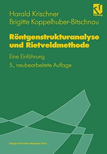 Koppelhuber-Bitschnau, Brigitte Röntgenstrukturanalyse und Rietveldmethode: Eine Einführung