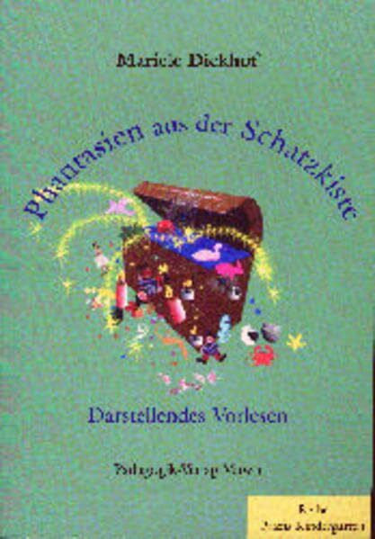 Diekhof, Mariele Phantasien aus der Schatzkiste - Darstellendes Vorlesen Band 1