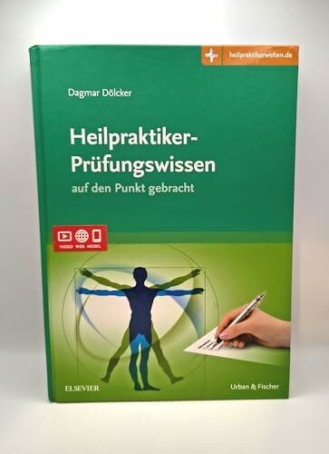 Dölcker, Dagmar Heilpraktiker-Prüfungswissen: auf den Punkt gebracht - Mit Zugang zur Medizinwelt