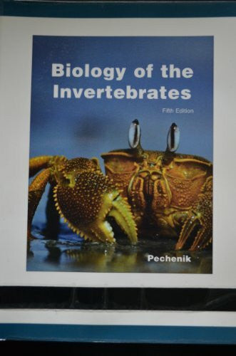 Pechenik, Jan A. Biology of the Invertebrates