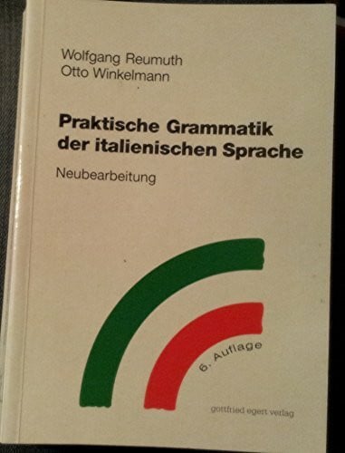 Winkelmann, Otto Praktische Grammatik der italienischen Sprache, Grammatik