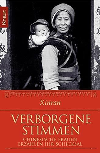 Langhaeuser, Sigrid Verborgene Stimmen. Chinesische Frauen erzählen ihr Schicksal