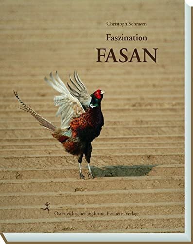 Christoph, Schraven Faszination Fasan: Fotoband