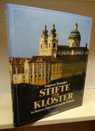 angerer-joachim Stifte und Klöster in Bayern Ã–sterreich und der Schweiz
